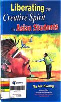 Liberating the creative spirit in Asian students
 9789812446435, 9812446435