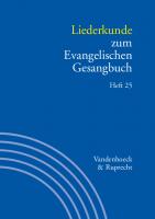 Liederkunde zum Evangelischen Gesangbuch. Heft 25 [1 ed.]
 9783666503481, 9783525503485