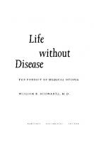 Life without Disease [Reprint 2020 ed.]
 9780520335578