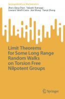 Limit Theorems for Some Long Range Random Walks on Torsion Free Nilpotent Groups (SpringerBriefs in Mathematics)
 3031433319, 9783031433313