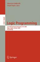Logic Programming: 21st International Conference, ICLP 2005, Sitges, Spain, October 2-5, 2005, Proceedings (Lecture Notes in Computer Science, 3668)
 354029208X, 9783540292081