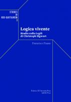 Logica vivente. Studio sulla 'Logik' di Christoph Sigwart [First ed.]
 9788868871703