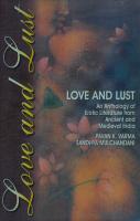 Love and Lust: An Anthology of Erotic Literature from Ancient and Medieval India
 8172235496, 9788172235499