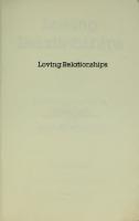 Loving Relationships [1 ed.]
 0890872449, 9780890872444