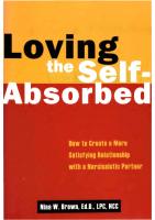 Loving the Self-Absorbed: How to Create a More Satisfying Relationship with a Narcissistic Partner
 1572243546