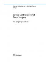 Lower Gastrointestinal Tract Surgery: Vol. 2, Open procedures (Springer Surgery Atlas Series)
 3030608263, 9783030608262