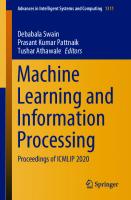 Machine Learning and Information Processing: Proceedings of ICMLIP 2020 (Advances in Intelligent Systems and Computing, 1311)
 9813348585, 9789813348585
