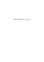 Making All Black Lives Matter: Reimagining Freedom in the Twenty-First Century
 9780520966116