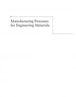 Manufacturing Processes for Engineering Materials [5 ed.]
 9788131705667, 9789332528529