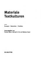 Materiale Textkulturen: Konzepte – Materialien – Praktiken
 9783110371291, 9783110371284