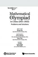 Mathematical Olympiad In China (2021–2022) : Problems and Solutions
 9789811284007, 9789811284540, 9789811292194, 9789811292200