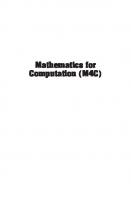 Mathematics for Computation (M4C)
 9789811245213, 9789811245220, 9789811245237