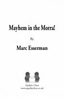 Mayhem in the Morra
 1907982205, 9781907982200