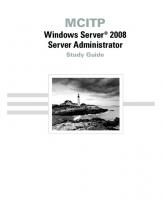 MCITP Windows Server 2008 server administrator study guide
 0470293152, 9780470293157