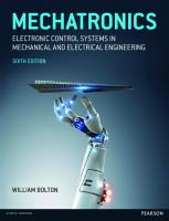 Mechatronics: electronic control systems in mechanical and electrical engineering [3rd Edition]
 9781292076683, 9781292081595, 9781292081601, 1881881881, 5355375375, 1292076682, 1292081597