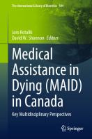 Medical Assistance in Dying (MAID) in Canada: Key Multidisciplinary Perspectives (The International Library of Bioethics, 104) [1st ed. 2023]
 3031300017, 9783031300011