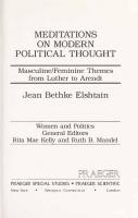 Meditations on Modern Political Thought - Masculine-Feminine Themes from Luther to Arendt
 0275920542, 0275920550