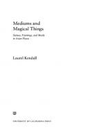 Mediums and Magical Things: Statues, Paintings, and Masks in Asian Places
 9780520970717