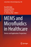 MEMS and Microfluidics in Healthcare: Devices and Applications Perspectives
 9811987130, 9789811987137