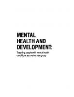 Mental Health and Development : Targeting People with Mental Health Conditions as a Vulnerable Group [1 ed.]
 9789240685642, 9789241563949