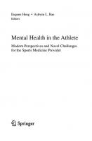 Mental Health in the Athlete: Modern Perspectives and Novel Challenges for the Sports Medicine Provider [1st ed.]
 9783030447533, 9783030447540