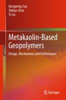 Metakaolin-Based Geopolymers: Design, Mechanisms and Performance
 9789819706525, 9819706521