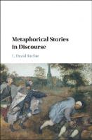 Metaphorical Stories in Discourse
 1107168309, 9781107168305