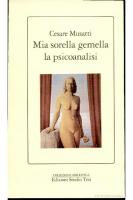 Mia sorella gemella la psicoanalisi
 8876922636, 9788876922633