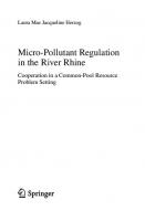 Micro-Pollutant Regulation in the River Rhine: Cooperation in a Common-Pool Resource Problem Setting
 303036769X, 9783030367695