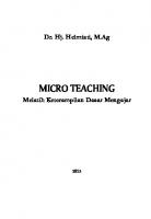 Micro Teaching Melatih Keterampilan Dasar Mengajar [1 ed.]
 6021865243, 9786021865248