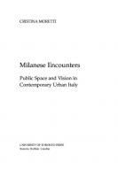 Milanese Encounters: Public Space and Vision in Contemporary Urban Italy
 9781442620728