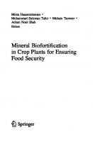 Mineral Biofortification in Crop Plants for Ensuring Food Security
 9819940893, 9789819940899