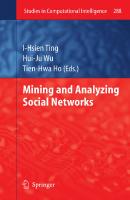 Mining and Analyzing Social Networks (Studies in Computational Intelligence, 288)
 3642134211, 9783642134210