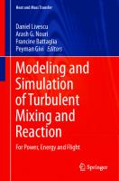 Modeling and Simulation of Turbulent Mixing and Reaction: For Power, Energy and Flight (Heat and Mass Transfer)
 9811526427, 9789811526428