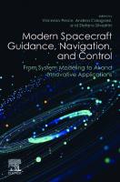 Modern Spacecraft Guidance, Navigation, and Control: From System Modeling to AI and Innovative Applications
 0323909167, 9780323909167