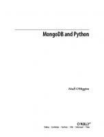 MongoDB and Python: Patterns and processes for the popular document-oriented database
 9781449310370, 0636920021513, 1449310370, 9781449317461, 1449317464