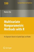 Multivariate Nonparametric Methods with R: An approach based on spatial signs and ranks (Lecture Notes in Statistics, 199)
 1441904670, 9781441904676