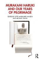 Murakami Haruki and Our Years of Pilgrimage [1 ed.]
 036718141X, 9780367181413