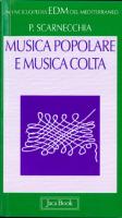 Musica popolare e musica colta
 8816436182, 9788816436183