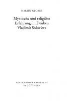 Mystische und religiöse Erfahrung im Denken Vladimir Solov'evs
 9783666562617, 3525562616, 9783525562611