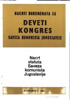 Nacrti dokumenata za Deveti kongres Saveza komunista Jugoslavije. Nacrt statuta Saveza komunista Jugoslavije