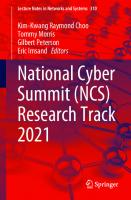 National Cyber Summit (NCS) Research Track 2021 (Lecture Notes in Networks and Systems)
 303084613X, 9783030846138