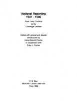 National Reporting 1941-1986: From Labor Conflicts to the Challenger Disaster [1 ed.]
 9783110972313, 9783598301728