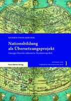 Nationsbildung als Übersetzungsprojekt: Giuseppe Mazzinis italienische Translationspolitik
 3515126783, 9783515126786