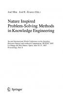 Nature Inspired Problem-Solving Methods in Knowledge Engineering: Second International Work-Conference on the Interplay Between Natural and Artificial ... II (Lecture Notes in Computer Science, 4528)
 3540730540, 9783540730545