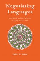 Negotiating Languages: Urdu, Hindi, and the Definition of Modern South Asia
 0231178301, 9780231178303