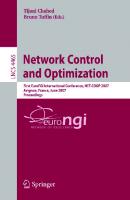 Network Control and Optimization: First EuroFGI International Conference, NET-COOP 2007, Avignon, France, June 5-7, 2007, Proceedings (Lecture Notes in Computer Science, 4465)
 3540727086, 9783540727088
