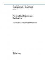 Neurodevelopmental Pediatrics: Genetic and Environmental Influences
 3031207912, 9783031207914