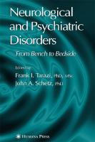 Neurological and Psychiatric Disorders: From Bench to Bedside
 1592598560, 9781592598564