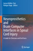 Neuroprosthetics and Brain-Computer Interfaces in Spinal Cord Injury: A Guide for Clinicians and End Users
 3030685446, 9783030685447